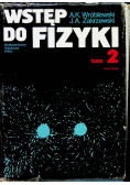 Wstęp do fizyki Tom 2 część 2