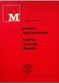 Pomiary interferencyjne systemy wzorów długości