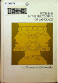 Problems in the philosophy of language