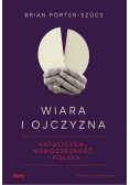 Wiara i ojczyzna Katolicyzm nowoczesność