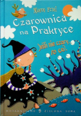 Czarownica na praktyce Jeśli nie czary to co