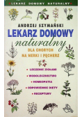 Lekarz domowy naturalny dla chorych na nerki i pęcherz