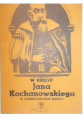 W kęgu Jana Kochanowskiego