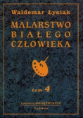 Malarstwo białego człowieka tom 4