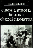 Ciemna strona historii chrześcijaństwa