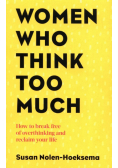 Women Who Think Too Much