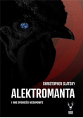 Alektromanta i inne opowieści niesamowite