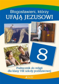 Błogosławieni którzy ufają Jezusowi 8