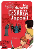 Na dworze cesarza Japonii