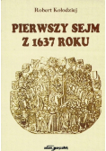 Pierwszy Sejm z 1637 roku