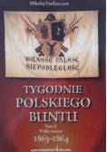 Tygodnie polskiego buntu Tom 1