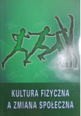 Kultura fizyczna a zmiana społeczna