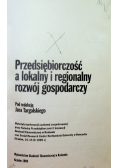 Przedsiębiorczość a lokalny i regionalny  rozwój gospodarczy