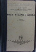 Mowa i myślenie u dziecka, 1929r.