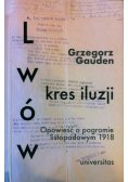 Lwów  kres iluzji