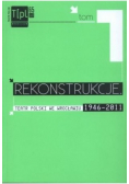 Rekonstrukcje Teatr polski we Wrocławiu 1946 2011 tom I