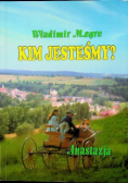 Anastazja Kim jesteśmy