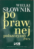 Wielki słownik poprawnej polszczyzny