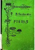 Pisma Henryka Sienkiewicza Tom LXXVIII Pisma ulotne 1906 r.
