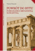 Powrót do bytu Pożegnanie z metafizyką nowożytną