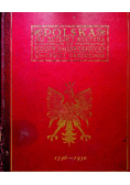 Polska Jej dzieje i kultura czasów najdawniejszych do chwili obecnej Reprint z 1927 r. tom 3