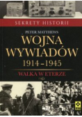 Wojna wywiadów 1914 1945