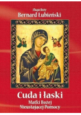 Cuda i łaski Matki Bożej Nieustającej Pomocy