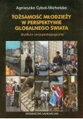 Tożsamość młodzieży w perspektywie globalnego świata