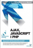 Ajax, JavaScript i PHP ,plus płyta CD