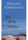Na dnie nieba