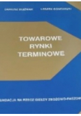 Towarowe rynki terminowe