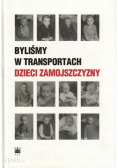 Byliśmy w transportach Dzieci Zamojszczyzny