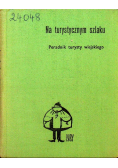 Na turystycznym szlaku Poradnik turysty wiejskiego
