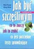 Jak być szczęśliwym