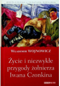 Współczesna literatura rosyjska Tom 12 Życie i niezwykłe przygody żołnierza Iwana Czonkina
