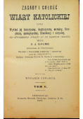 Zasady i całość wiary katolickiej Tom V 1904 r.