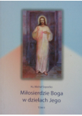 Miłosierdzie Boga w dziełach jego Tom 2