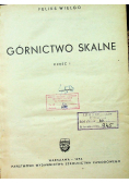 Górnictwo skalne część 1