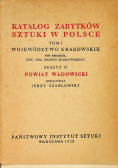 Katalog zabytków sztuki w Polsce Tom I  województwo krakowskie. Zeszyt 14 powiat wadowicki