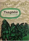 Tragedia Jugosłowiańska
