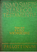 Pismo Święte Starego Testamentu Tom VI Część 4