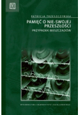 Pamięć o nie swojej przeszłości