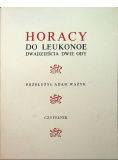 Horacy do leukonoe dwadzieścia dwie ody