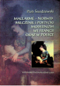 Mallarme - Norwid milczenie i poetycki modernizm we Francji oraz w Polsce