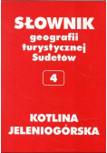 Słownik geografii turystycznej Sudetów Tom 4 Kotlina Jeleniogórska