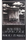 Makabra i współczucie