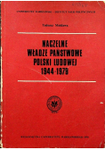 Naczelne władze państwowe Polski ludowej 1944  1979