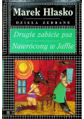 Drugie zabicie psa Nawrócony w Jaffie