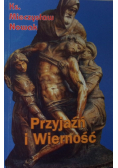 Przyjaźń i Wierność