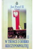 W trosce o dobro Rzeczypospolitej